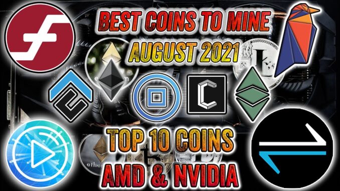Most Profitable Cryptocurrency to Mine ⛏ August 2021 🤑