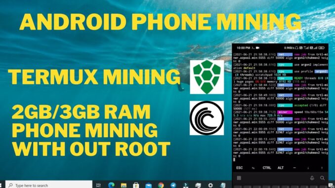 Android Termux Mining | 2GB/3GB+ phones| Cryptocurrency Mining