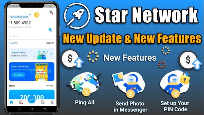 Star Network New update | star network added new features | star cryptocurrency mining app